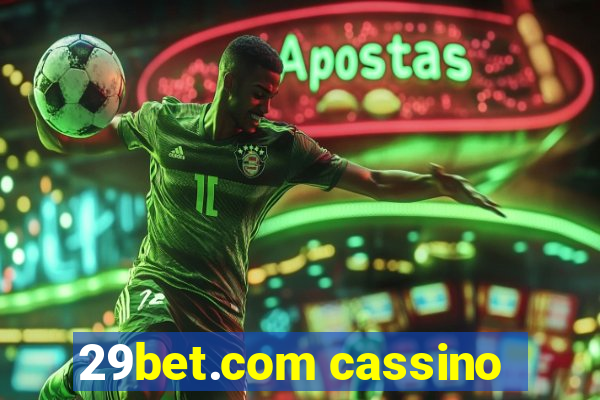 29bet.com cassino